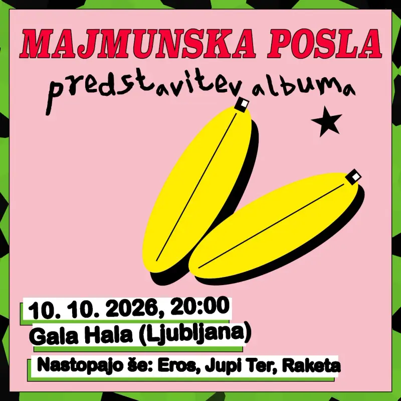 Plakat: MAJMUNSKA POSLA – predstavitev albuma @ Gala hala
