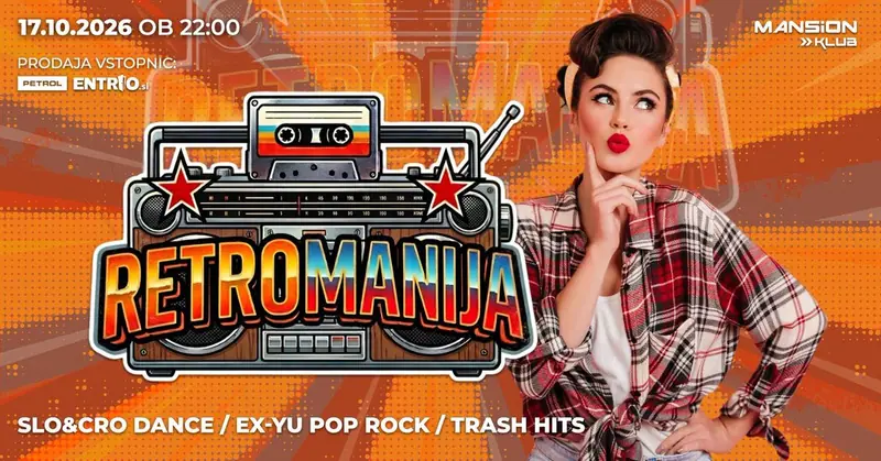 Poster: RETROMANIJA - premiera // 17.10. // MANSION CELJE