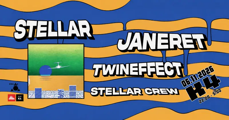 Plakat: STELLAR x K4: Janeret & Twineffect