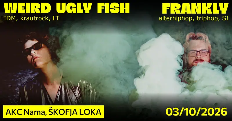 Poster: Cirkus v mestu: Weird Ufgly Fish + Frankly