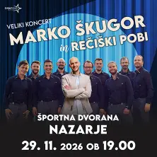 Plakat: Marko Škugor in Rečiški pobi
