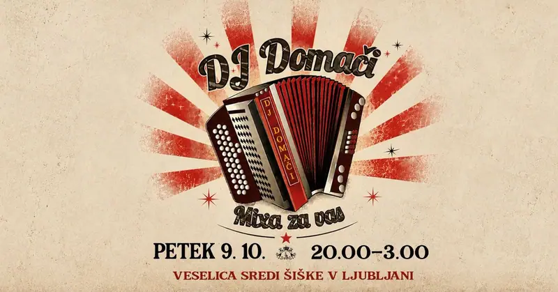 Plakat: DJ Domači SPEKTAKEL | 9. 10.